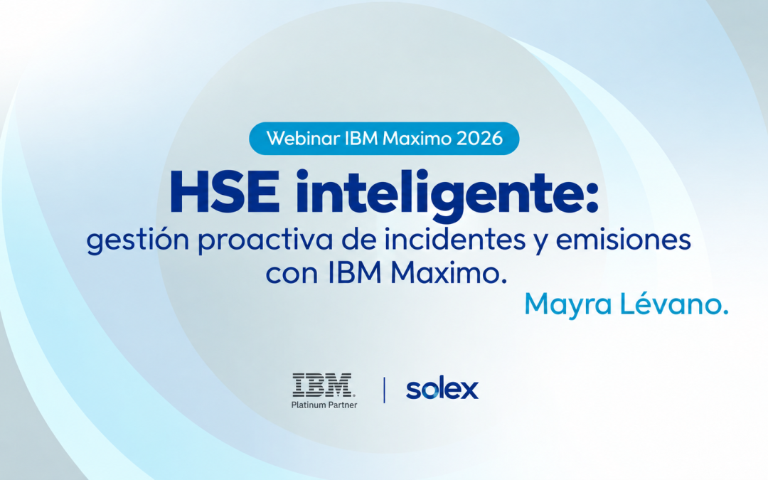 HSE inteligente: gestión proactiva de incidentes y emisiones con IBM Maximo.