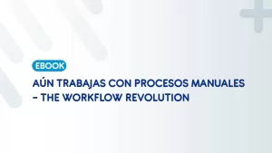 ebook-procesos-manuales-workflow-revolution-servicenow-solex